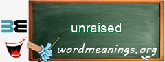 WordMeaning blackboard for unraised